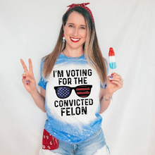 Load image into Gallery viewer, I&#39;m Voting For The Convicted Felon