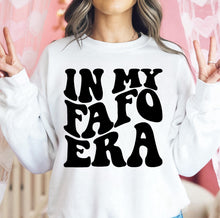 Load image into Gallery viewer, In My FAFO Era - Unisex Fit Apparel