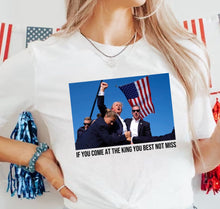 Load image into Gallery viewer, If You Come At The King You Best Not Miss - Unisex Tee