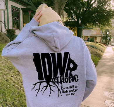 Iowa Strong - Come Hell or High Water - Flood 2024 - Hoodie - Design on Back