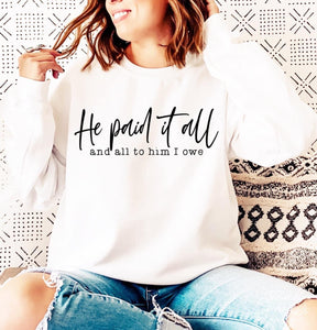 He Paid It All & All To Him I Owe - Black Ink