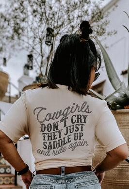 Cowgirls Don't Cry They Just Saddle Up & Ride Again - Design 2 - Black Ink