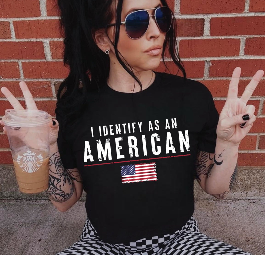 I Identify As An American