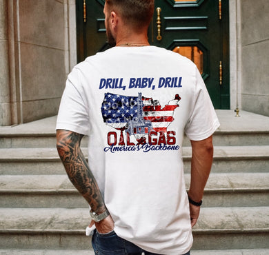 Drill Baby Drill - Oil & Gas - Design 2 - Trump - Unisex Tee
