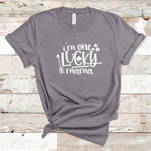 I'm One Lucky MAMA - White Ink