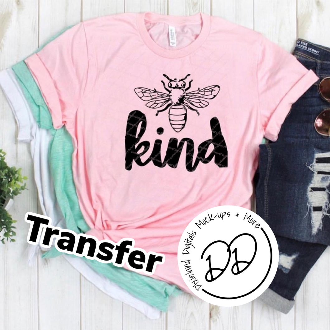 Bee Kind - Black Ink - Screen Print Transfer - Sublimation Transfer - DIY - Graphic Tee