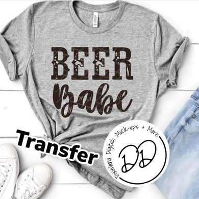 Beer Babe - Black Ink - Screen Print Transfer - Sublimation Transfer - DIY - Graphic Tee