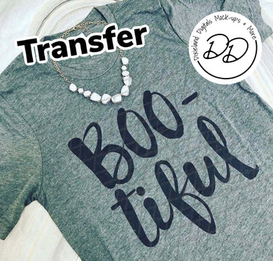 Boo-tiful - Black Ink - Screen Print Transfer - Sublimation Transfer - DIY - Graphic Tee