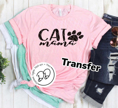 Cat Mama - Black Ink - Screen Print Transfer - Sublimation Transfer - DIY - Graphic Tee