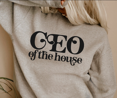 CEO Of The House - Black Ink