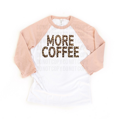 More Coffee - Pink Sleeve Raglan